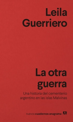 La otra guerra - Leila Guerriero - comprar online