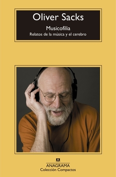 Musicofilia - Relatos de música y el cerebro - Oliver Sacks