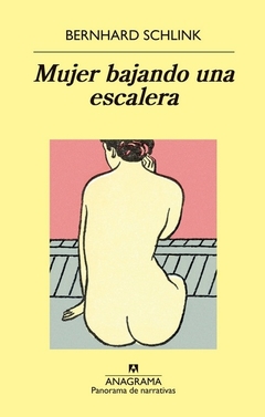 Mujer bajando una escalera - Bernhard Schlink