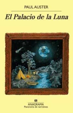 El palacio de la Luna - Paul Auster - comprar online