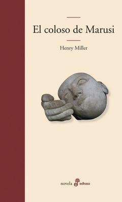 El coloso de Marusi - Henry Miller