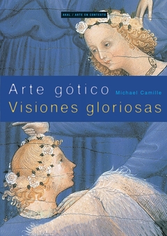 Arte Gótico - Visiones gloriosas