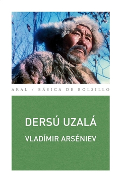 Dersú Uzalá - Vladímir Arséniev