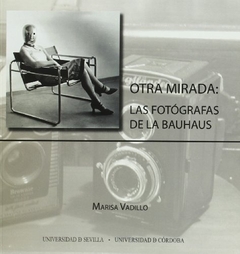 Otra mirada: las fotógrafas de la Bauhaus