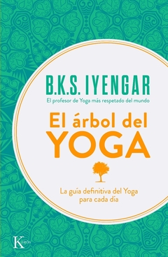 El árbol del yoga - B. K. S. Iyengar - comprar online