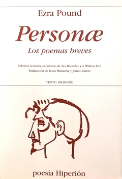 Personae, los poemas breves - Ezra Pound