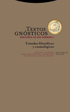 Textos gnósticos I - Tratados filosóficos y cosmológicos - comprar online