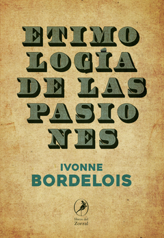 Etimologia de las Pasiones (ISBN 9793)