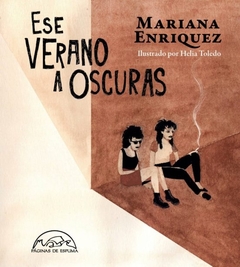 Ese verano a oscuras - Mariana Enriquez - comprar online