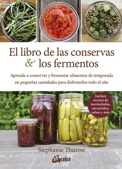 El libro de las conservas & los fermentos - comprar online