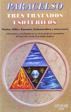 Tres tratados esotéricos - Paracelso
