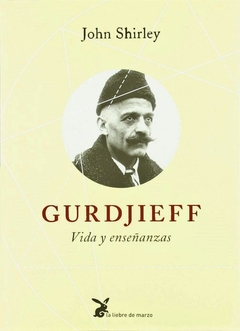 Gurdjieff, vida y enseñanzas - comprar online
