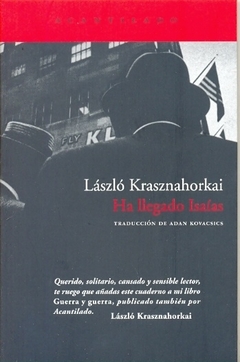 Ha llegado Isaías - Laszlo Krasznahorkai - comprar online