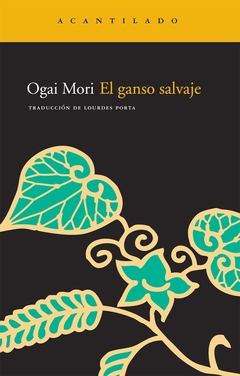 El ganso salvaje - Ogai Mori - comprar online