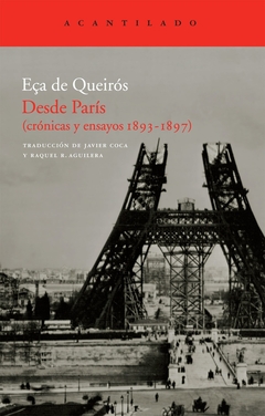 Desde París - Crónicas y ensayos 1893-1897 - Eça de Queirós - comprar online