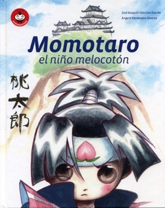 Momotaro - el niño melocotón