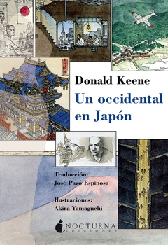 Un occidental en Japón - Donald Keene - Ilustraciones de Akira Yamaguchi