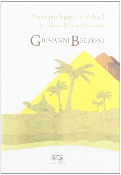 Viajes por Egipto y Nubia 1 - Giovanni Battista Belzoni