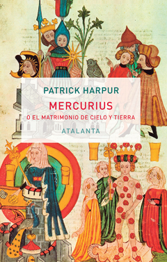Mercurius o El matrimonio de cielo y tierra - Patrick Harpur