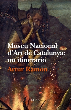 Museu Nacional dArt de Catalunya: un itinerario - comprar online