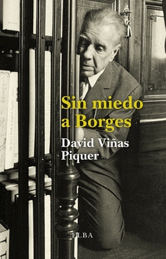 Sin miedo a Borges - David Viñas Piquer - comprar online