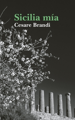 Sicilia mía - Cesare Brandi - comprar online