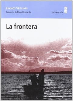 La frontera - Franco Vegliani