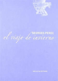 El viaje de invierno - Georges Perec - comprar online