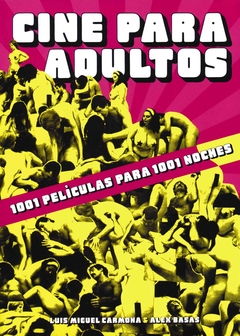 Cine para adultos - 1001 películas para 1001 noches