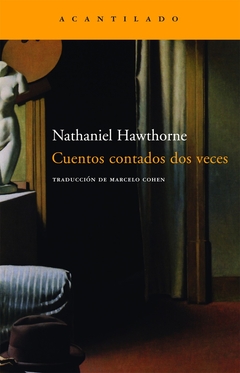 Cuentos contados dos veces - Nathaniel Hawthorne