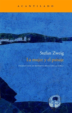 La mujer y el paisaje - Stefan Zweig - comprar online