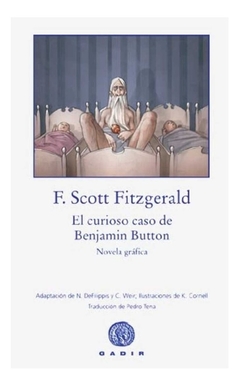 El curioso caso de Benjamin Button - Novela gráfica - Francis Scott Fitzgerald