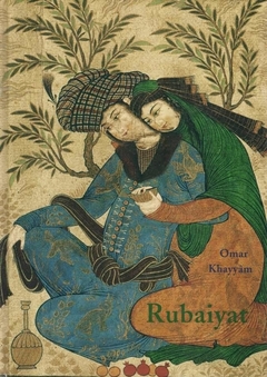 Rubaiyat - Omar Khayyâm