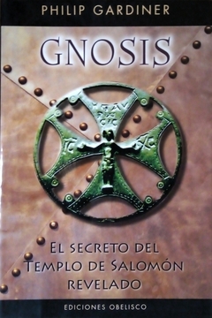 Gnosis - El secreto del templo revelado