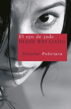 El ojo de jade - Diane Wei Liang