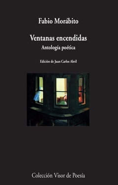 Ventanas encendidas - Antología poética - Fabio Morábito