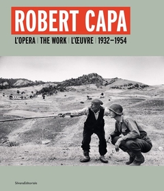 Robert Capa - L'opera 1932-1954