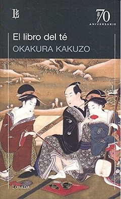 El libro del té - Okakura Kakuzo
