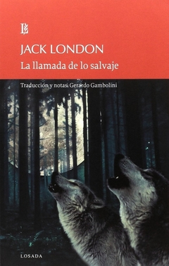 La llamada de lo salvaje - Jack London