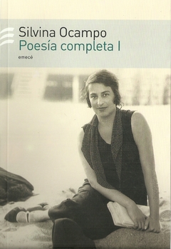 Poesia completa I (Silvina Ocampo)