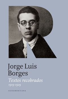 Textos recobrados I (1919-1929) - Jorge Luis Borges