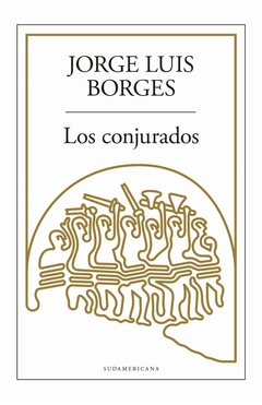 Los conjurados - Jorge Luis Borges - comprar online