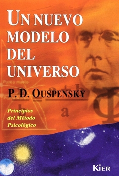 Un nuevo modelo del Universo - Peter Demianovich Ouspensky