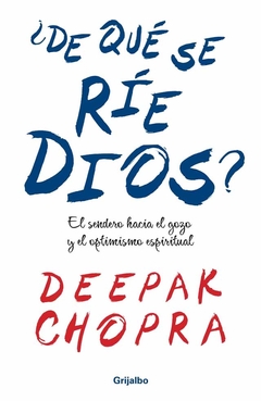 ¿De qué se ríe Dios? - El sendero hacia el gozo y el optimismo espiritual - comprar online