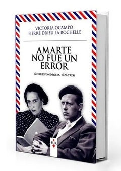 Amarte no fue un error - Correspondencia 1929-1995 - comprar online