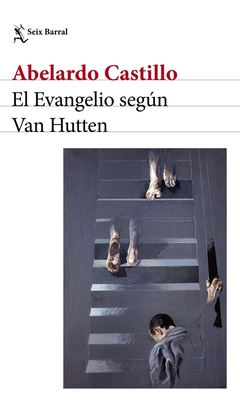 El Evangelio según Van Hutten - Abelardo Castillo