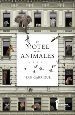 El hotel de los animales - Jean Garrigue