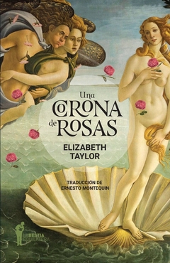 Una corona de rosas - Elizabeth Taylor