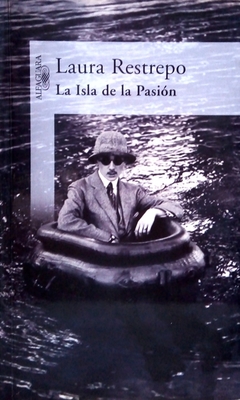 La isla de la pasión - Laura Restrepo