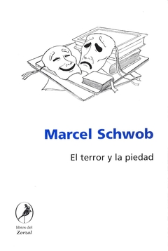El terror y la piedad - Marcel Schwob